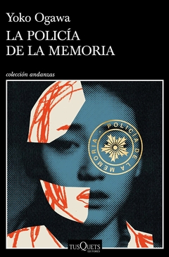 La Policia De La Memoria - Yoko Ogawa