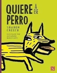 Quiere A Ese Perro - Creech, Sharon