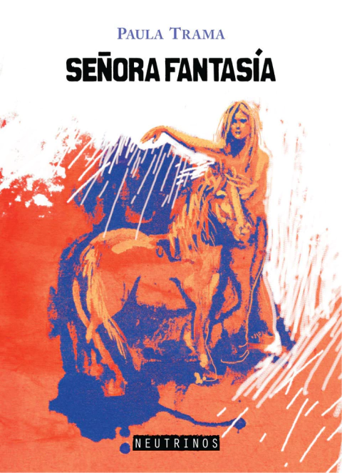Señora Fantasía - Paula Trama