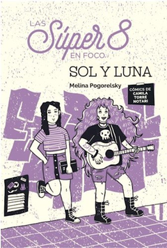 Las Super 8 En Foco - Sol Y Luna - Melina Pogorelsky