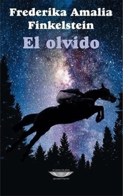 El Olvido - Frederika Amalia Finkelstein