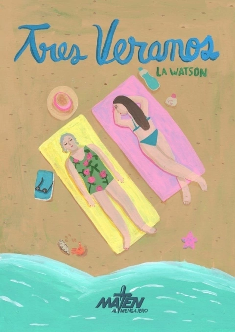 Tres Veranos - La Watson