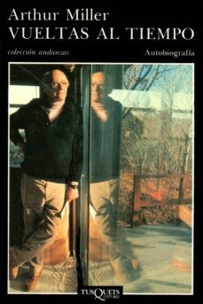 Vueltas Al Tiempo - Miller, Arthur - comprar online