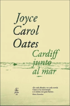 Cardiff Junto Al Mar - Joyce Carol Oates