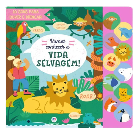 Livro sonoro 10 botões - Aventura do barulho - Vamos conhecer a vida selvagem!