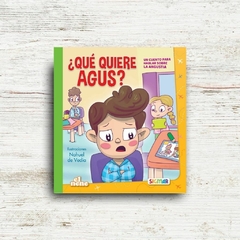 ¿Qué quiere Agus?