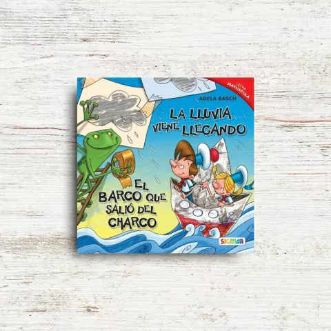 La lluvia viene llegando / El barco que salió del charco