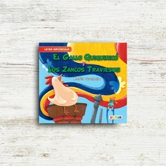 El gallo Quiquiricó y Los zancos traviesos