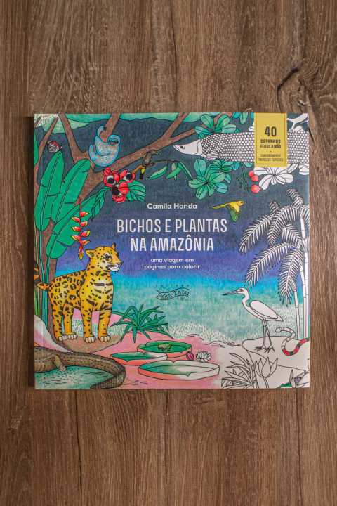 Livro de Colorir - Bichos e Plantas na Amazônia - Camila Honda - comprar online