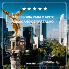 Visto Mexicano de trabalho - valor por pessoa referente à assessoria documental.