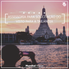 Visto para a Tailândia de turismo ou estudos - valor por pessoa referente à assessoria documental. - comprar online