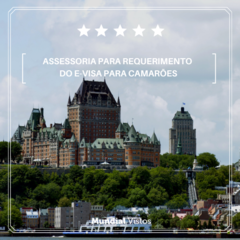 Visto para Camarões - eVisa - valor por pessoa referente à assessoria documental.