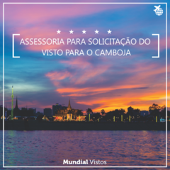 Visto para o Camboja - valor por pessoa referente à assessoria documental. - comprar online
