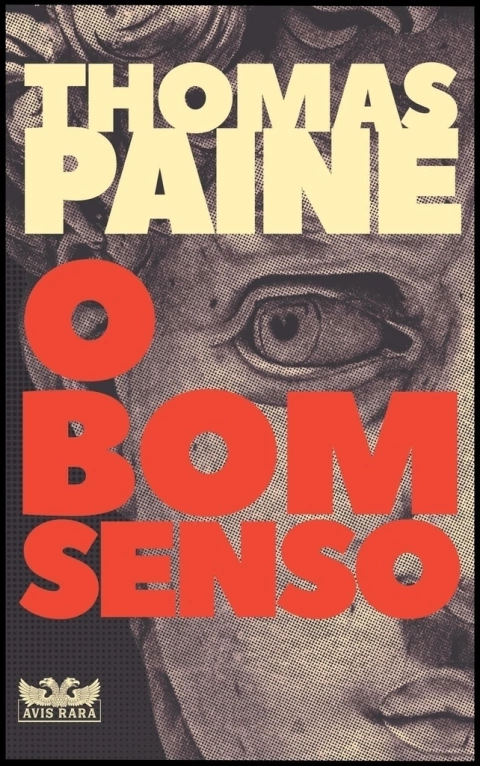 O BOM SENSO - Thomas Paine