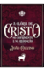 A GLÓRIA DE CRISTO: no sofrimento e na redenção - João Calvino