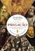 A HISTÓRIA DA PREGAÇÃO (volume 1): Dos apóstolos aos revivalistas - Benjamin K. Forrest, Kevin L. King,