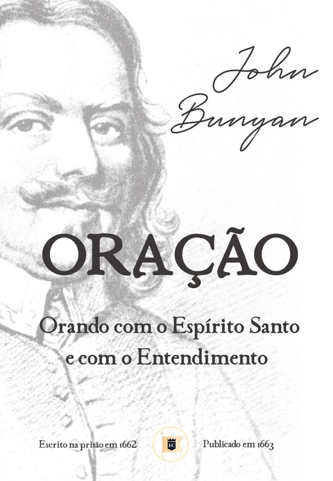 ORAÇÃO: ORANDO COM O ESPIRITO E COM O ENTENDIMENTO