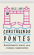 CONSTRUINDO PONTES: aconselhamento bíblico para crianças e adolescentes -