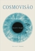 COSMOVISÃO - David Naugle