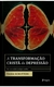 A TRANSFORMAÇÃO CRISTÃ DA DEPRESSÃO - Tasia Scrutton