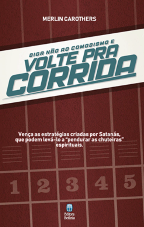 DIGA NÃO AO COMODISMO E VOLTE PRA CORRIDA