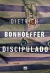 DISCIPULADO - Dietrich Bonhoeffer - Mundo Cristão