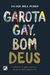 GAROTA GAY, BOM DEUS - Jackie Hill Perry