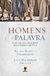 HOMENS DA PALAVRA