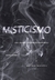 MISTICISMO - Rose-Marie