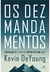 OS DEZ MANDAMENTOS