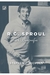 R.C. SPROUL - A Biografia - Stephen J. Nichols