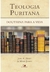 TEOLOGIA PURITANA