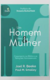 UM HOMEM E UMA MULHER - Joel Beeke