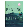 EL DESTINO DE FAUSTO