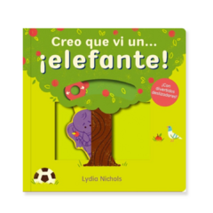 Creo que vi un… ¡Elefante!