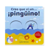 Creo que vi un… ¡Pingüino!