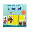Creo que vi un… ¡Mono!