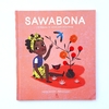 SAWABONA - Te respeto, te valoro, eres importante