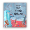 Uno, y si no, ninguno