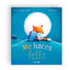 ME HACES FELIZ