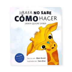 Jirafa no sabe cómo hacer (Desafíos, aprendizajes, frustración, motricidad)