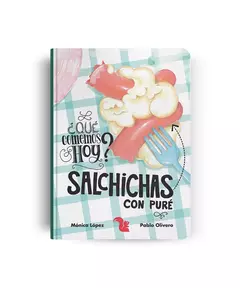 Salchichas con puré ¿Qué comemos hoy? - comprar online