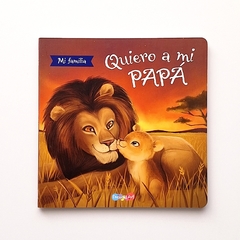 QUIERO A MI PAPÁ - Mi familia