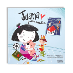 JUANA Y SUS MIEDOS