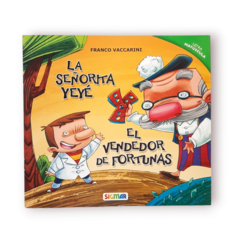 LA SEÑORITA YEYÉ, EL VENDEDOR DE FORTUNAS - Hilo Infinito