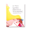 QUERIDO HERMANITO, YO TE ENSEÑARÉ