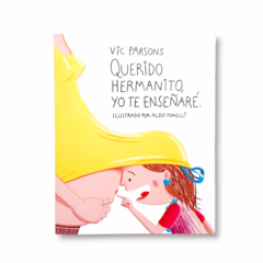 QUERIDO HERMANITO, YO TE ENSEÑARÉ