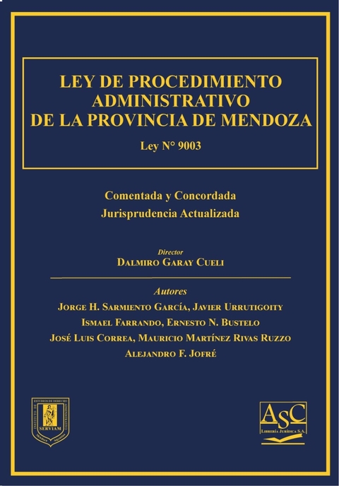 Ley de Procedimiento Administrativo de Mendoza - n°9.003 - Comentada