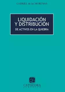 Liquidación y distribución de activos en la quiebra