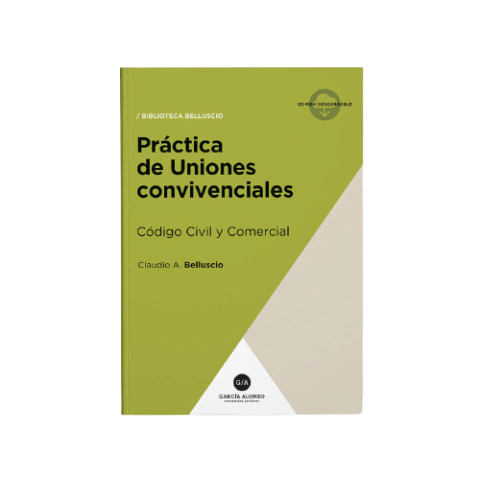 Práctica Uniones convivenciales según el nuevo Código Civil y Comercial